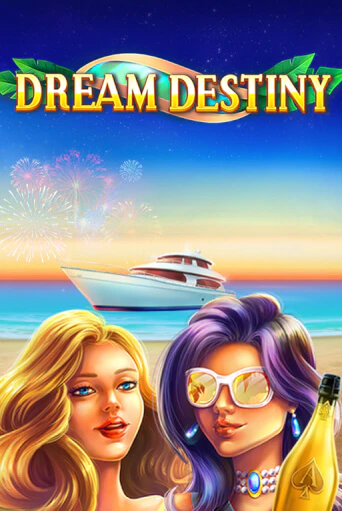 Dream Destiny играть онлайн | Казино ПокерДом без регистрации